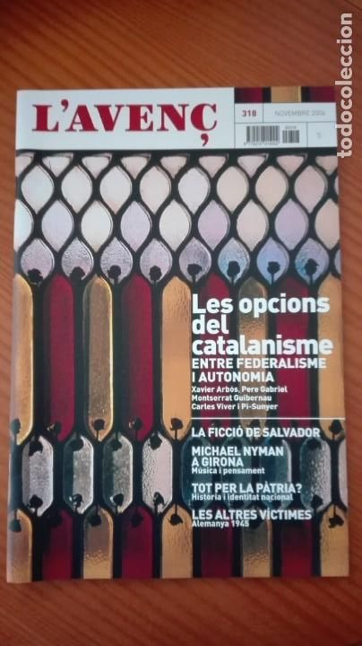 Collection Magazines and Newspapers: Revista Aven&ccedil; n&ordm; 318 Novembre 2006 Opcions del catalanisme/ Michael Nyman / Alemanya 1945