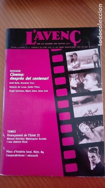 Sammeln von Zeitschriften und Zeitungen: Revista Aven&ccedil; n&ordm; 242 Desembre 1999 Cinema despr&eacute;s del centenari / Finan&ccedil;ament de l'Estat I