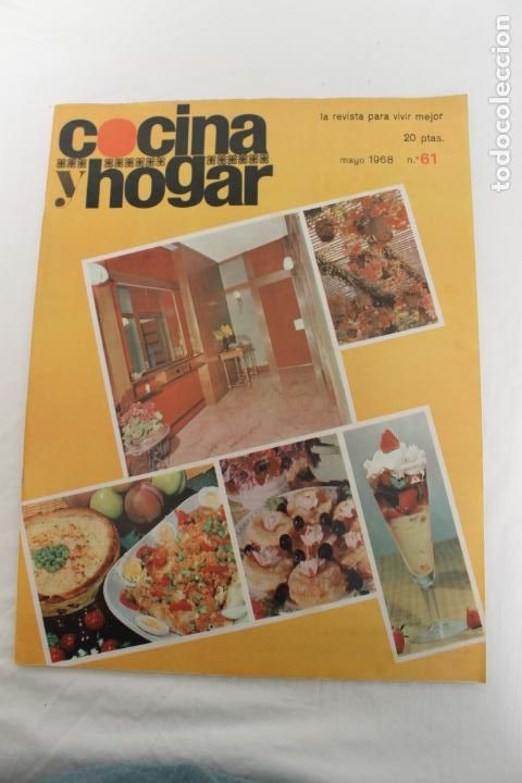 Collectionnisme de Revues et Journaux: COCINA Y HOGAR N&ordm; 61 MAYO 1968, LA REVISTA PARA VIVIR MEJOR.