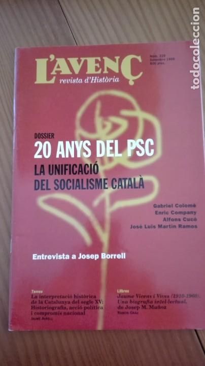 Collezionismo di Riviste e Giornali: Revista Aven&ccedil; n&ordm; 228 Setembre 1998 20 anys PSC/ J. Borrell entrevista