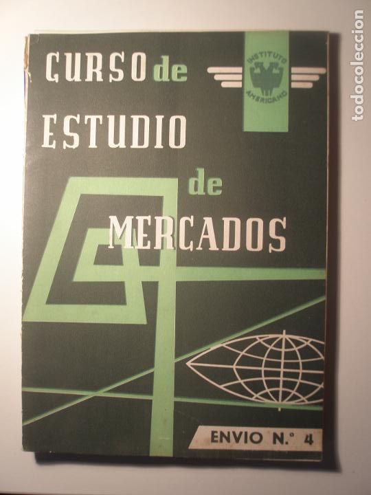 Coleccionismo de revistas y peri&oacute;dicos: Curso de estudio de mercados Env&iacute;o N&ordm; 4   Incluye cuaderno de ejercicios, bolet&iacute;n de rectificaci&oacute;n,