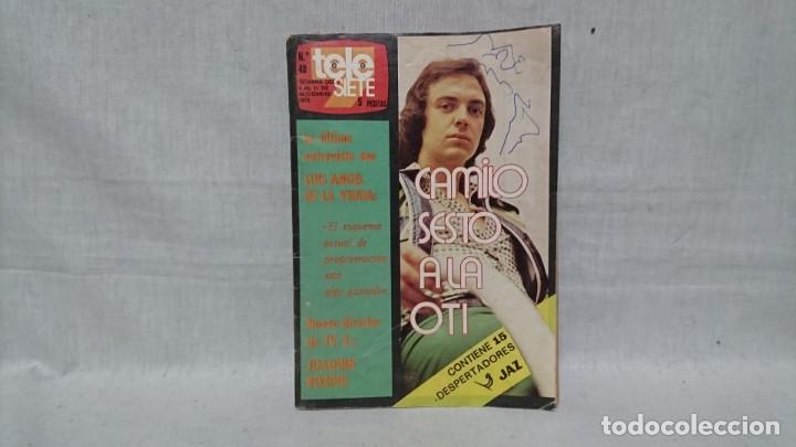 Coleccionismo de revistas y peri&oacute;dicos: REVISTA SEMANAL TELE SIETE, N&deg; 40, CAMILO SESTO A LA OTI