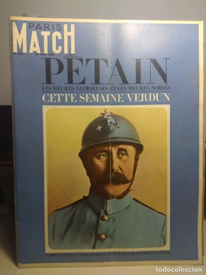 Collectionnisme de Revues et Journaux: PARIS MATCH : PETAIN + BATAILLE VERDUN + FOLLIES BERGERE +
