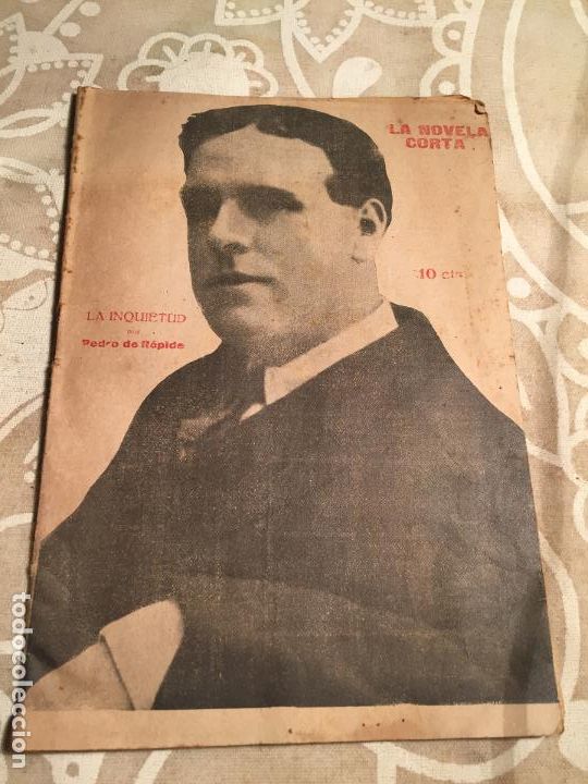 Collectionnisme de Revues et Journaux: Antigua revista la novela corta  Inquietud por Pedro de R&aacute;pide a&ntilde;o 1920