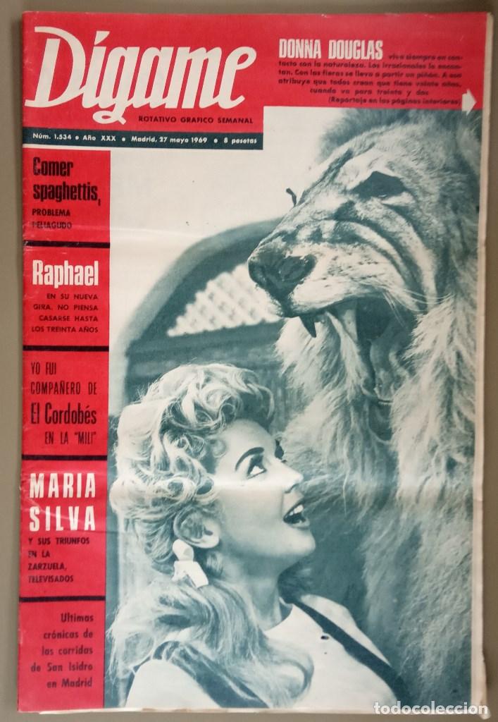 Collectionnisme de Revues et Journaux: D&iacute;game 1534, 27 mayo 1969. Donna Douglas, Mar&iacute;a Silva, Raphael, Luis Pe&ntilde;a, Cr&oacute;nica Taurina, Toros
