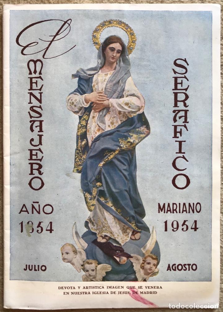 Coleccionismo de Revistas y Peri&oacute;dicos: Revista El Mensajero Ser&aacute;fico - Julio / Agosto 1954 - A&ntilde;o Mariano - Virgen Iglesia de Jes&uacute;s (Madrid)