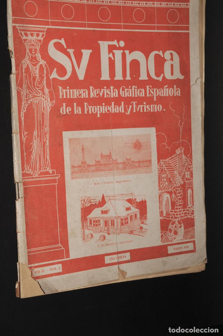 Coleccionismo de Revistas y Peri&oacute;dicos: REVISTA SU FINCA - PRIMERA REVISTA GRAFICA ESPA&Ntilde;OLA DE LA PROPIEDAD Y TURISMO - 1930