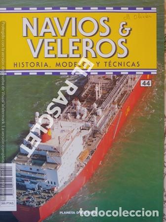 Collezionismo di Riviste e Giornali: REVISTA NAVIOS & VELEROS- - HISTORIA MODELOS Y T&Eacute;CNICAS- EDITORIAL PLANETA DEAGOSTINI, N&ordm; 44