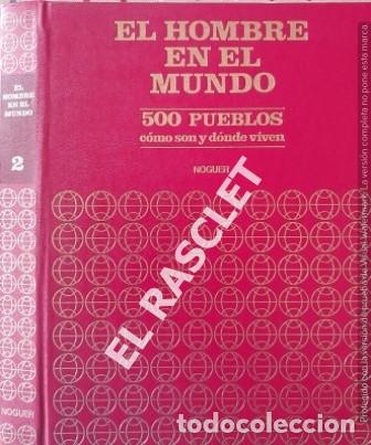 Collectionnisme de Revues et Journaux: EL HOMBRE EN EL MUNDO 500 PUEBLOS  TAPAS VOLUMEN 2