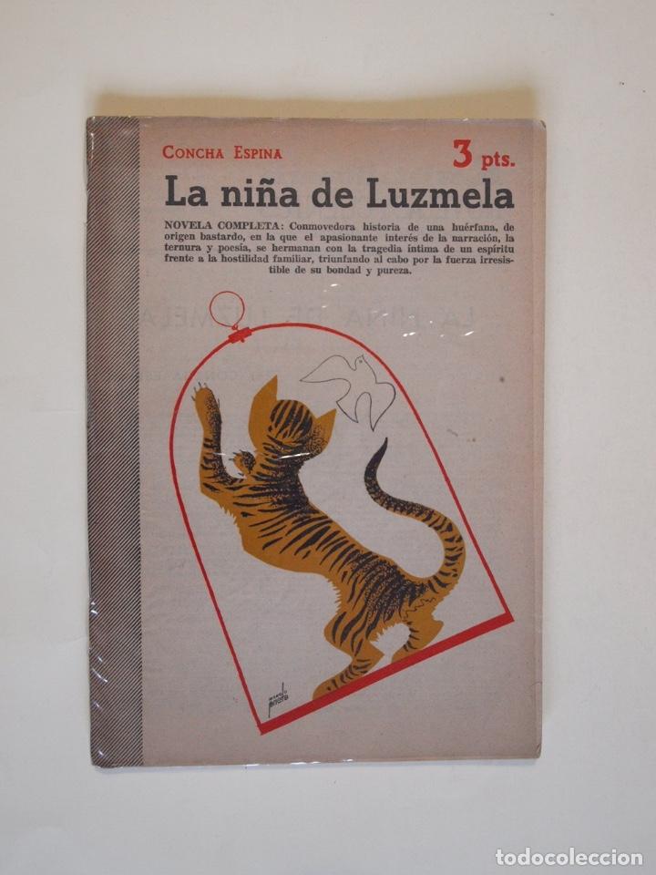 Coleccionismo de Revistas y Peri&oacute;dicos: LA NI&Ntilde;A DE LUZMELA - CONCHA ESPINA - REVISTA LITERARIA NOVELAS Y CUENTOS - N&ordm; 1176 - ED. D&Eacute;DALO 1953