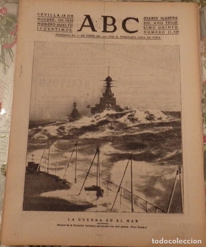 Coleccionismo de Revistas y Peri&oacute;dicos: ABC 18 DE NOVIEMBRE DE 1939 SEVILLA,16 PAGINAS, TRASLADO RESTOS DE JOSE ANTONIO, WWII,ETC.