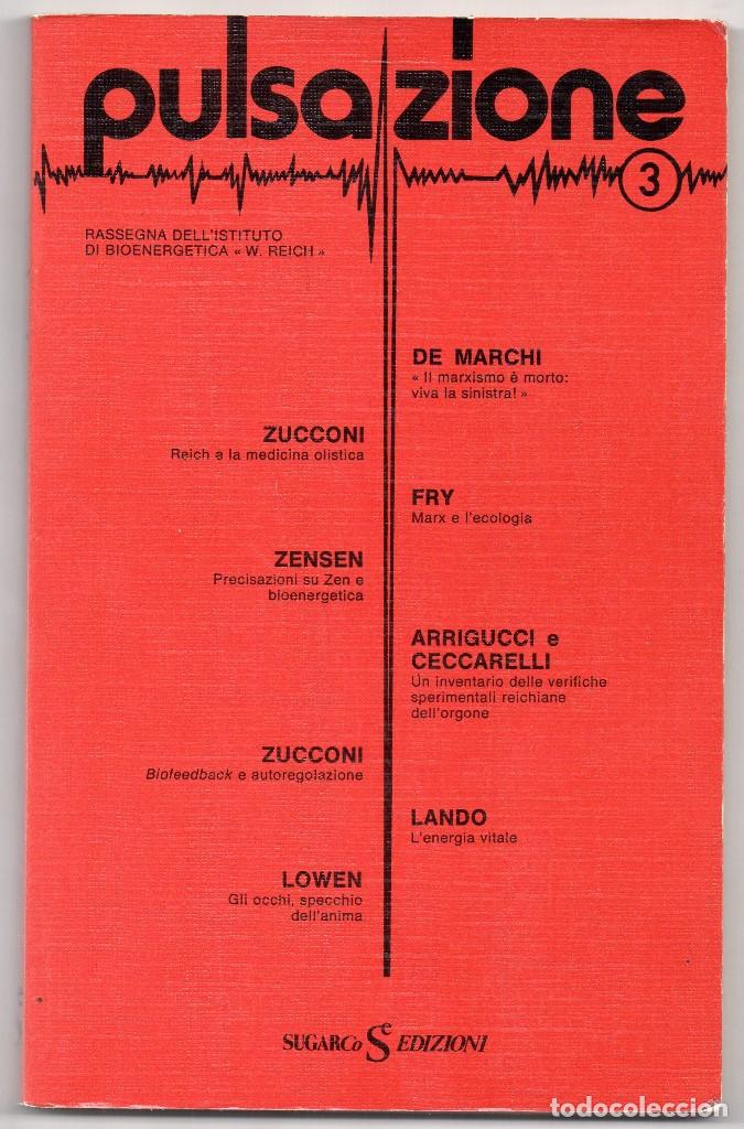 Collection Magazines and Newspapers: Pulsazione, n&ordm; 3. Rassegna dell&acute;istituto de bioenergetica Wilheim Reich