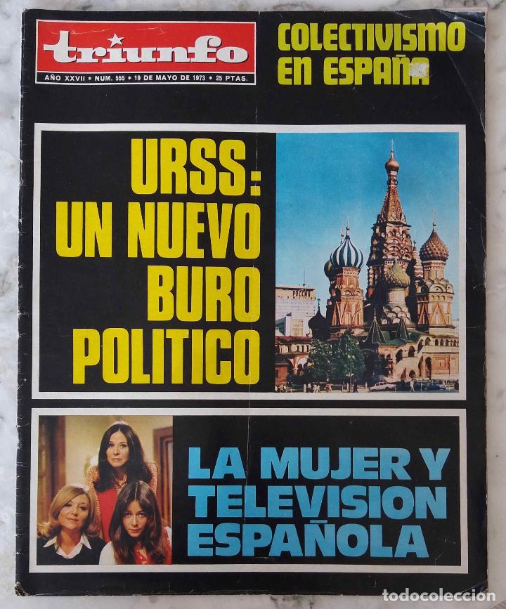 Coleccionismo de Revistas y Peri&oacute;dicos: TRIUNFO N&ordm; 55 1973. URSS, DO&Ntilde;ANA, THOMAS MANN, COLECTIVISMO EN ESPA&Ntilde;A... REVISTA