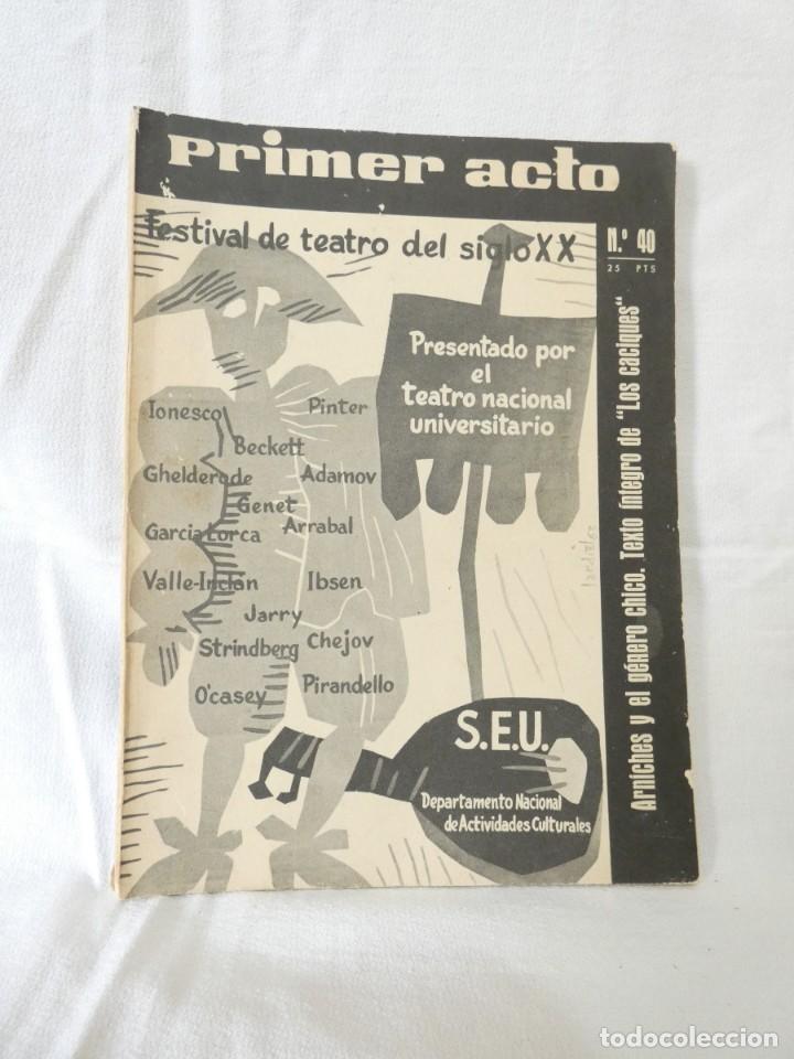 Collection Magazines and Newspapers: PRIMER ACTO N&ordm; 40 (1963) revista teatro