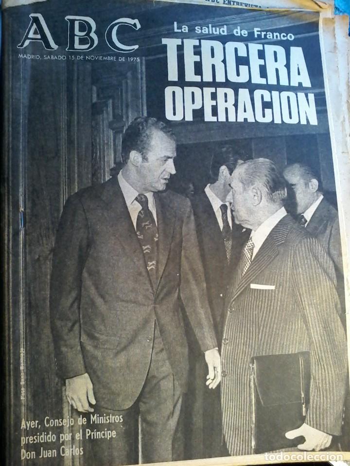 Coleccionismo de Revistas y Peri&oacute;dicos: ABC-FRANCO -TERCERA OPERACION-15 NOVIEMBRE 1975