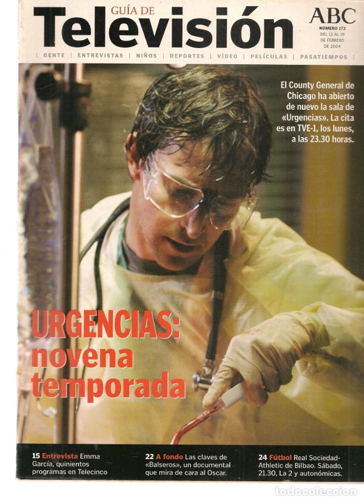 Coleccionismo de Revistas y Peri&oacute;dicos: GU&Iacute;A DE TELEVISI&Oacute;N. N&ordm; 172. EN PORTADA: URGENCIAS. ABC. 13 FEBRERO 2004. (ST/MG/B)
