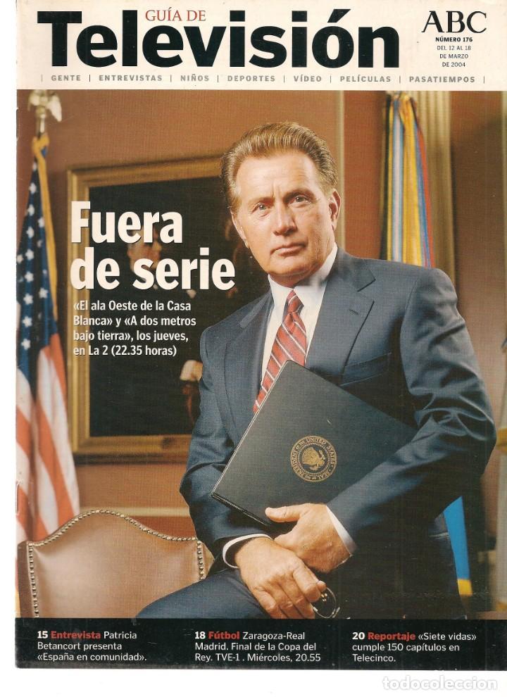 Coleccionismo de Revistas y Peri&oacute;dicos: GU&Iacute;A DE TELEVISI&Oacute;N. N&ordm; 176. EN PORTADA: EL ALA OESTE DE LA CASA BLANCA. ABC. 12 MARZO 2004.(ST/MG/B)