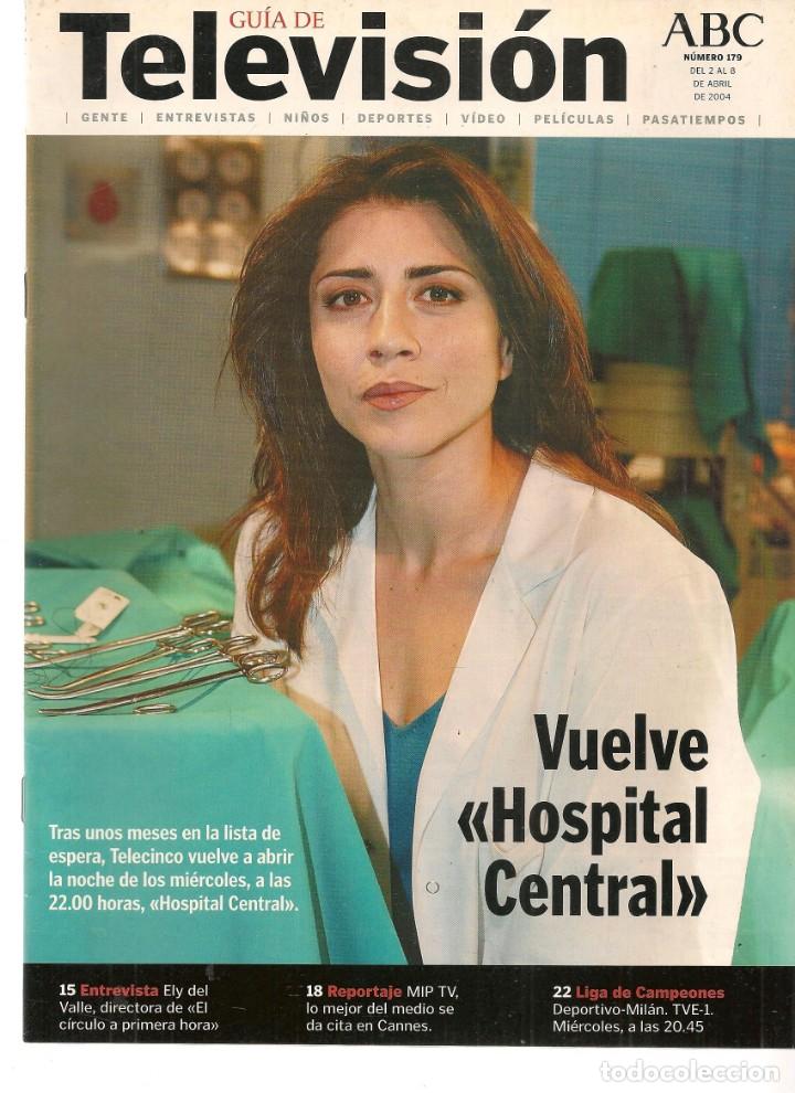 Coleccionismo de Revistas y Peri&oacute;dicos: GU&Iacute;A DE TELEVISI&Oacute;N. N&ordm; 179. EN PORTADA: HOSPITAL CENTRAL.  ABC. 8 ABRIL 2004.(ST/MG/B)