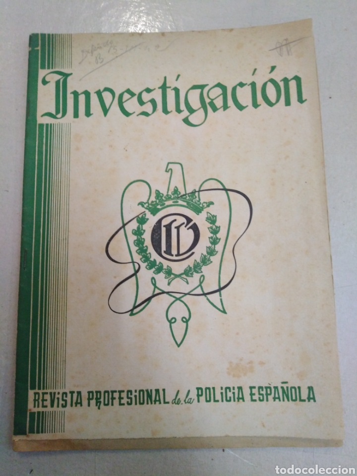 Collection Magazines and Newspapers: INVESTIGACI&Oacute;N, revista profesional de la polic&iacute;a espa&ntilde;ola, marzo 1942,n174