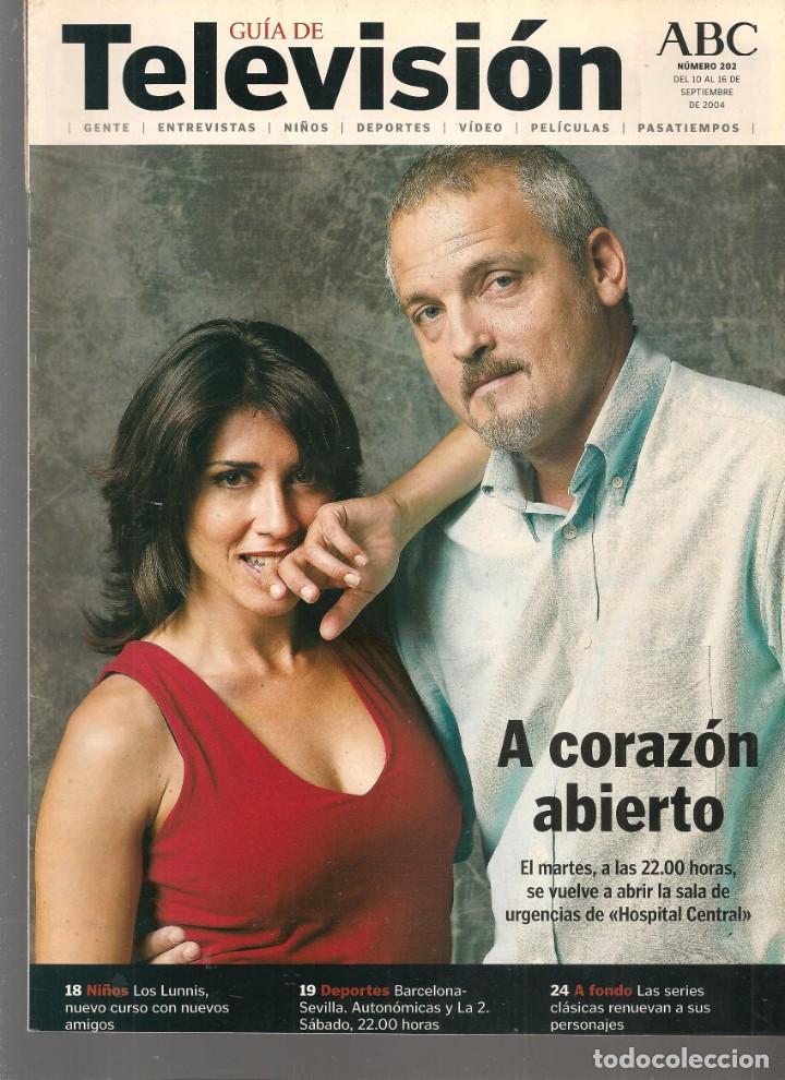 Coleccionismo de Revistas y Peri&oacute;dicos: GU&Iacute;A DE TELEVISI&Oacute;N. N&ordm; 202. EN PORTADA: HOSPITAL CENTRAL.  ABC. 10/9/2004.(ST/MG/B)
