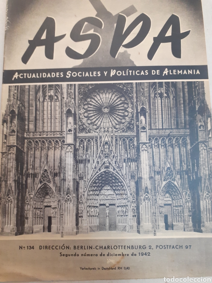 Collectionnisme de Revues et Journaux: ASPA,actualidades sociales y pol&iacute;ticas de alemania,n.134.1942