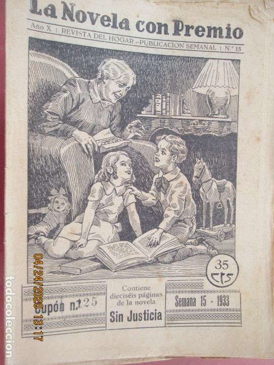 Coleccionismo de Revistas y Peri&oacute;dicos: LA NOVELA CON PREMIO, &iexcl;SIN JUSTICIA!, REVISTA DEL HOGAR CUPON 125 SEMANA 15-1933 N&ordm;15