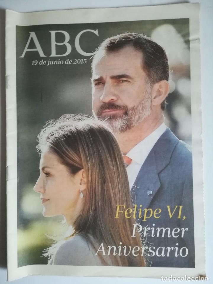 Coleccionismo de Revistas y Peri&oacute;dicos: ABC PERIODICO FELIPE VI PRIMER ANIVERSARIO JUNIO DE 2015