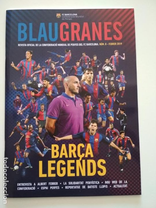 Collection Magazines and Newspapers: REVISTA BLAUGRANES - N&ordm; 8 FEBRER 2019 - BAR&Ccedil;A FC BARCELONA LEGENDS