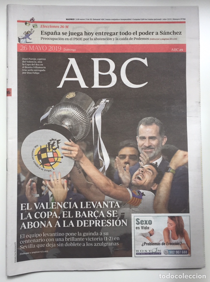Collection Magazines and Newspapers: ABC-26 MAYO 2019-/EL VALENCIA LEVANTA LA COPA DEL REY,EL BARCA SE ABONA A LA DEPRESION/+XLSEMANAL