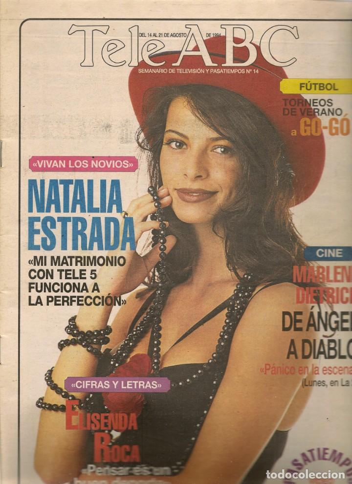 Coleccionismo de Revistas y Peri&oacute;dicos: TELE ABC. N&ordm; 14. EN PORTADA: NATALIA ESTRADA. / ELISENDA ROCA. 14 AGOSTO 1994 (ST/MG/A)