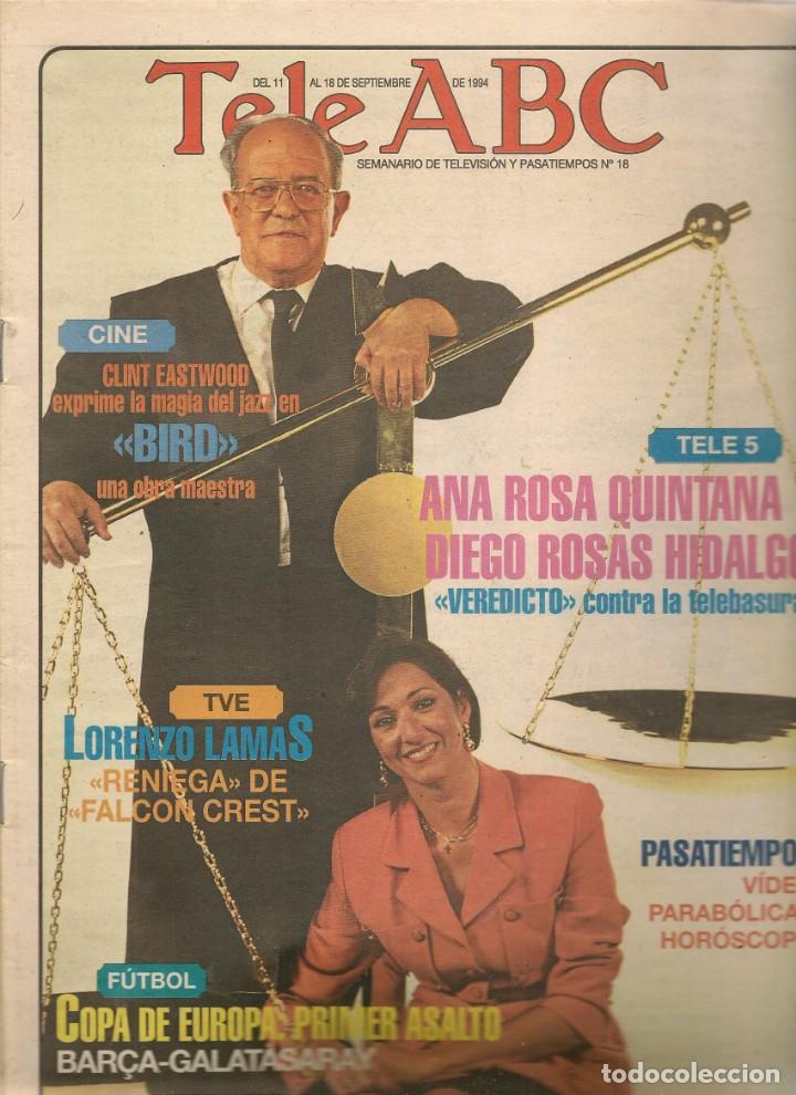 Coleccionismo de Revistas y Peri&oacute;dicos: TELE ABC. N&ordm; 18. EN PORTADA: ANA ROSA QUINTANA./ LORENZO LAMAS. 11 SEPBRE 1994 (ST/MG/A)