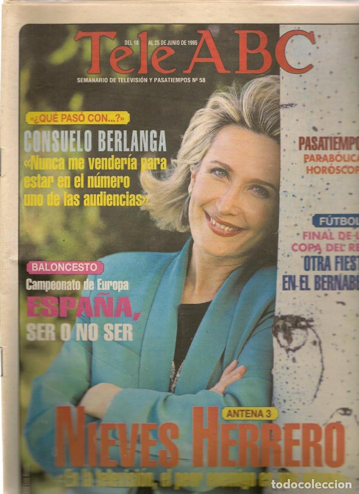 Coleccionismo de Revistas y Peri&oacute;dicos: TELE ABC. N&ordm; 57. EN PORTADA: NIEVES HERRERO./ CONSUELO BERLANGA. 18 JUNIO 1995.(ST/MG/A)