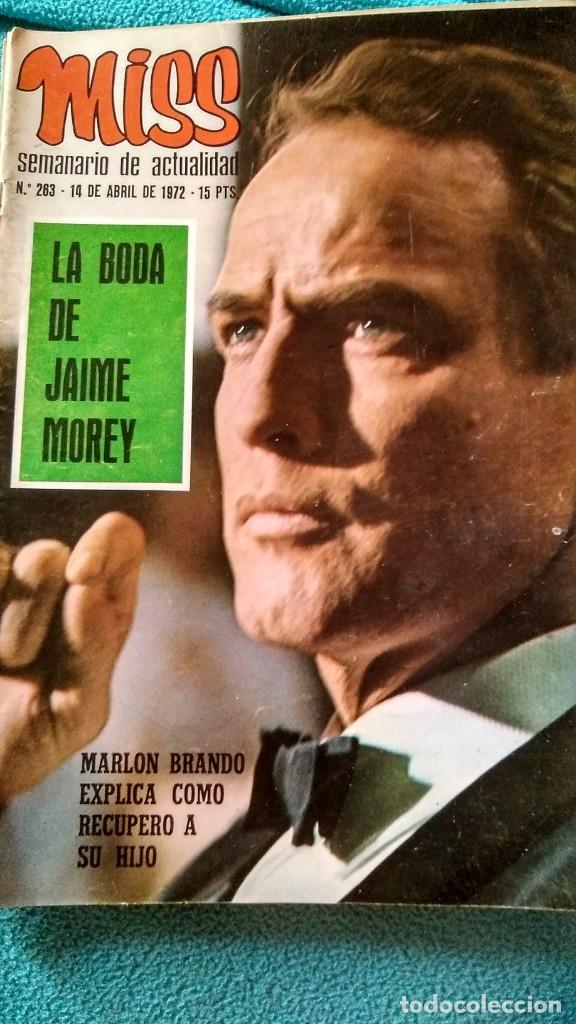Coleccionismo de Revistas y Peri&oacute;dicos: REVISTA MISS 263 A&Ntilde;O 1972 MARLON BRANDO, LUIS MARIANO, CARMEN SEVILLA, PROGRAMACI&Oacute;N TV, ANUNCIOS
