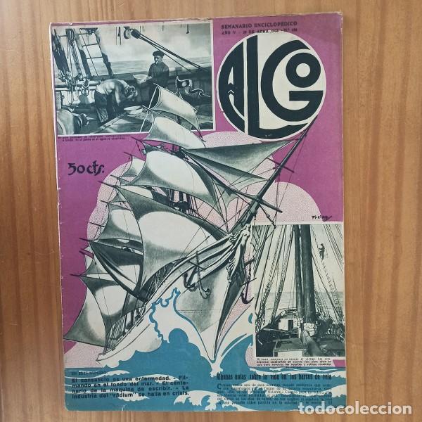 Sammeln von Zeitschriften und Zeitungen: ALGO ILUSTRACION POPULAR 194, ABRIL 1933. BARCOS DE VELA, EL CANSANCIO...