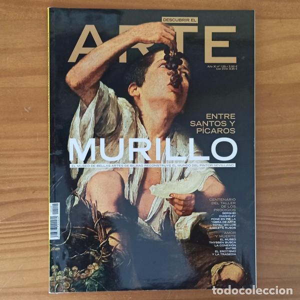 Collectionnisme de Revues et Journaux: DESCUBRIR EL ARTE 129 MURILLO, THYSSEN, SERGHEI DIAGHILEV, ROBERT SMITHSON...