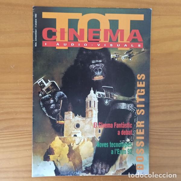Collectionnisme de Revues et Journaux: TOT CINEMA I AUDIOVISUALS, OCTUBRE 1992. DOSSIER SITGES CINEMA FANTASTIC, EXPO 92...