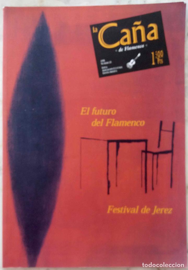 Coleccionismo de Revistas y Peri&oacute;dicos: LA CA&Ntilde;A DE FLAMENCO N&ordm; 23 A&Ntilde;O 1998. EL FUTURO DEL FLAMENCO, FESTIVAL DE JEREZ. REVISTA