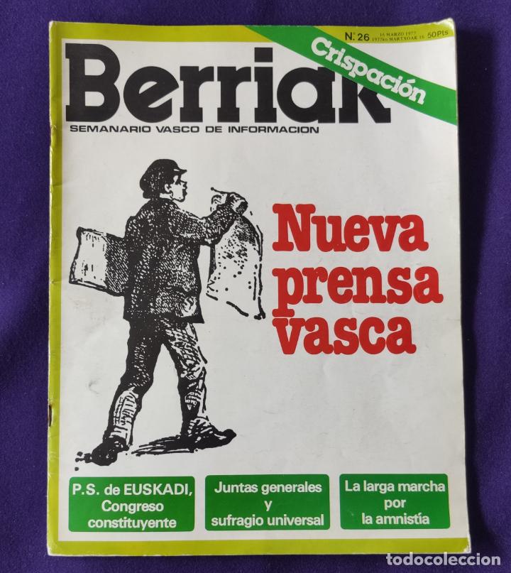 Coleccionismo de revistas y peri&oacute;dicos: REVISTA BERRIAK. N&ordm;26. 16 DE MARZO DE 1977. NUEVA PRENSA VASCA.