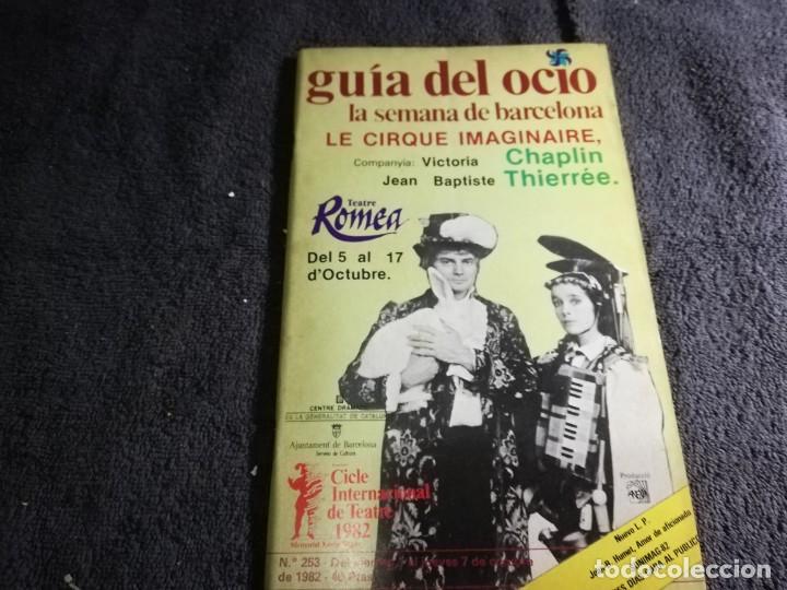 Coleccionismo de Revistas y Peri&oacute;dicos: GUIA DEL OCIO DE BARCELONA 253 octubre 1982 LE CIRQUE IMAGINAIRE VICTORIA CHAPLIN