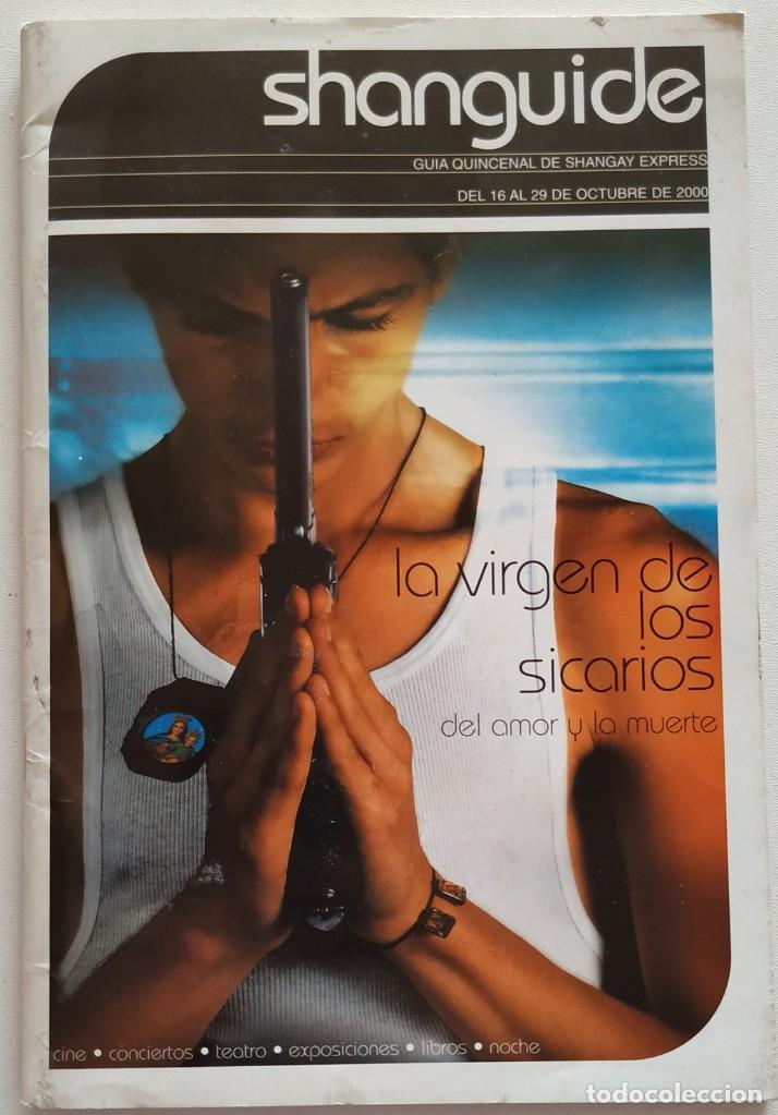 Collezionismo di Riviste e Giornali: Revista SHANGUIDE Octubre 2000 Shangay Express Diosa y Malizzia La virgen de los sicarios Spice Girl