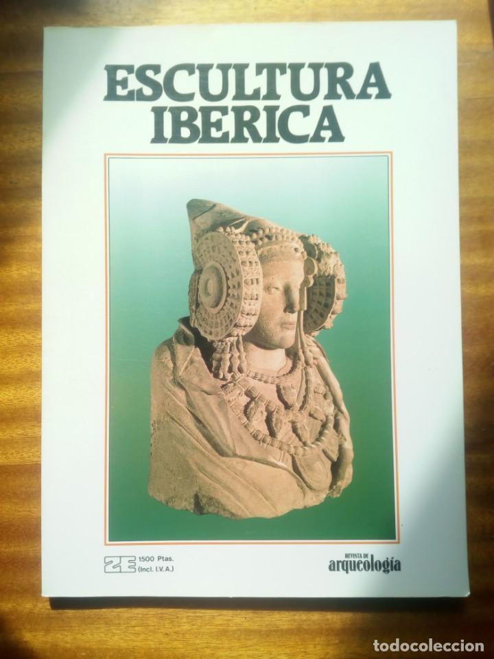 Collection Magazines and Newspapers: Escultura ib&eacute;rica. Revista de Arqueolog&iacute;a