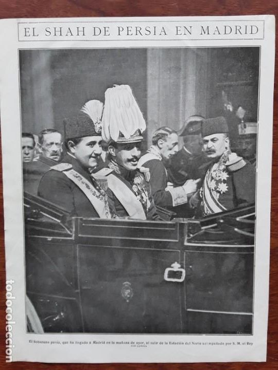 Sammeln von Zeitschriften und Zeitungen: VISITA SHA PERSIA MADRID TOLEDO ALFONSO XIII SEVILLA 6 HOJAS A&Ntilde;O 1922