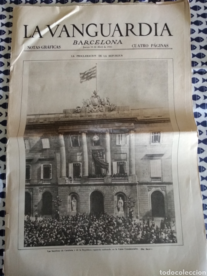 Coleccionismo de revistas y peri&oacute;dicos: LA VANGUARDIA NOTAS GR&Aacute;FICAS BARCELONA 16 abr 1931