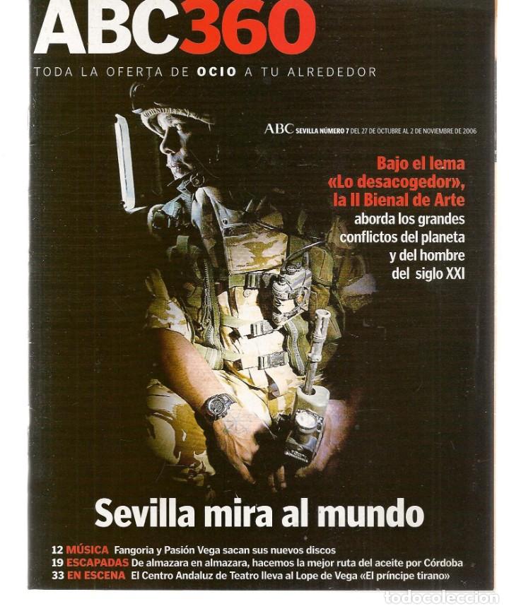 Coleccionismo de Revistas y Peri&oacute;dicos: ABC 360. N&ordm; 7. PASI&Oacute;N VEGA. SEVILLA, 27 OCT. 2006.(ST/P)