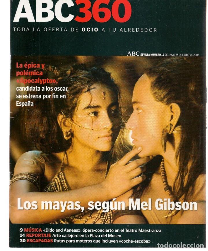 Coleccionismo de Revistas y Peri&oacute;dicos: ABC 360. N&ordm; 19. LUIS FONSI. / LOS MAYAS, SEG&Uacute;N MEL GIBSON. /. 19 ENERO 2007.(ST/P)
