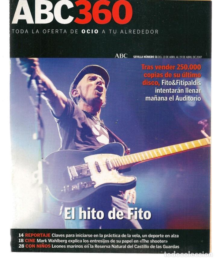 Coleccionismo de Revistas y Peri&oacute;dicos: ABC 360. N&ordm; 31. FITO&FITIPALDIS/ CLARA MONTES. 13 ABRIL 2007.(ST/P)