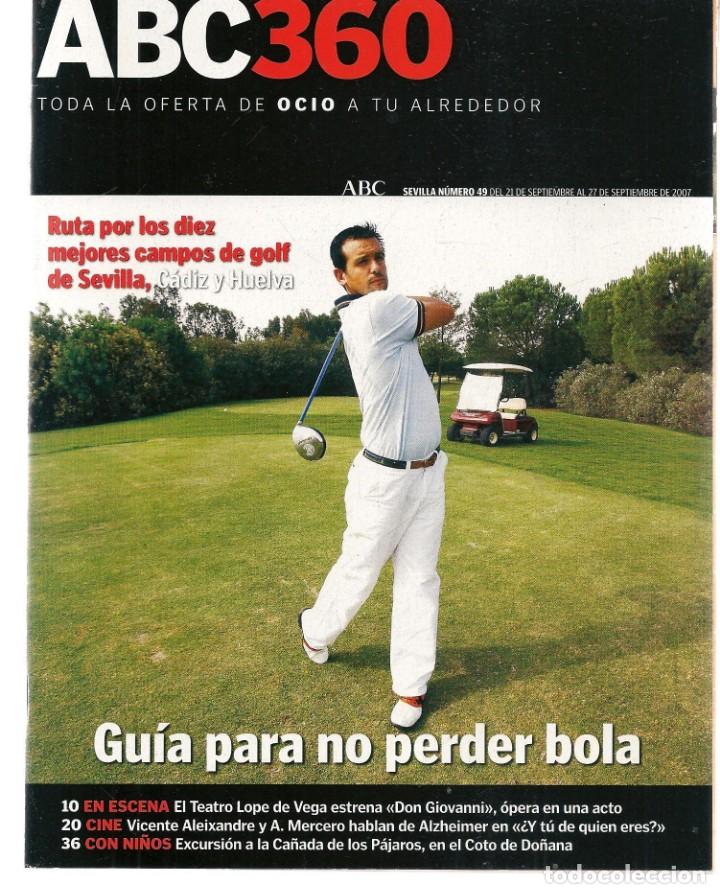 Coleccionismo de Revistas y Peri&oacute;dicos: ABC 360. N&ordm; 49. CHARO L&Oacute;PEZ Y EL SEXO. / 21 SEPTIEMBRE 2007.(ST/P)