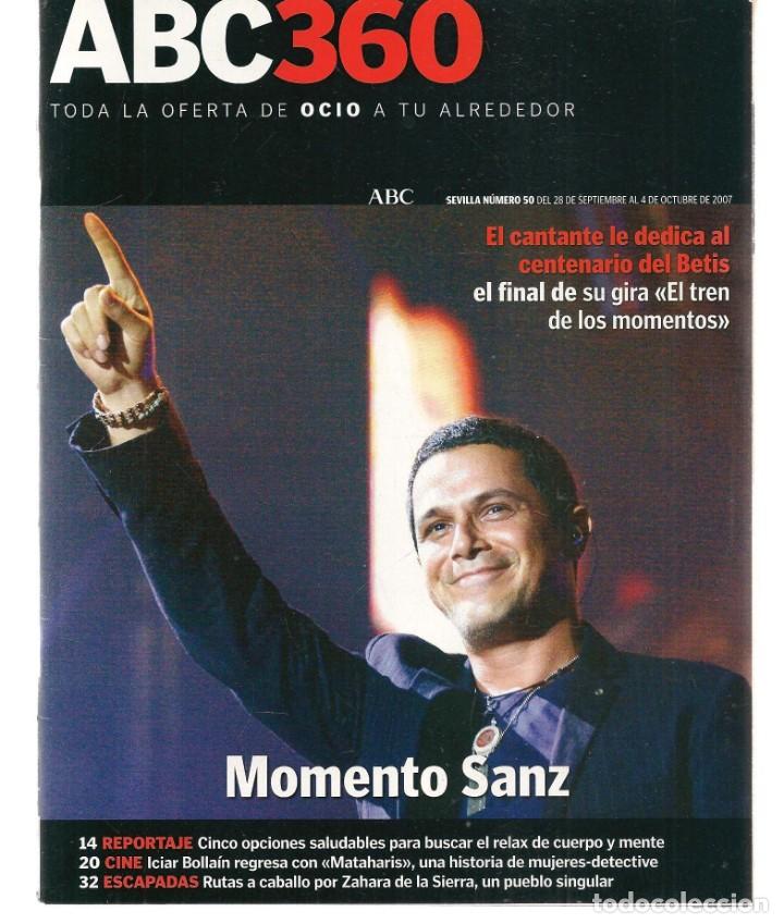 Coleccionismo de Revistas y Peri&oacute;dicos: ABC 360. N&ordm; 50. ALEJANDRO SANZ / QUIQUE GONZ&Aacute;LEZ. 28 SEPTIEMBRE 2007.(ST/P)