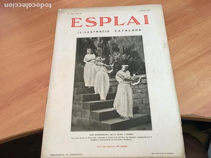Coleccionismo de Revistas y Peri&oacute;dicos: ESPLAI IL.LUSTRACIO CATALANA 17 JUNY 1934 FESTA AL TEATRE GREC DE MONTJUIC (AB-2)