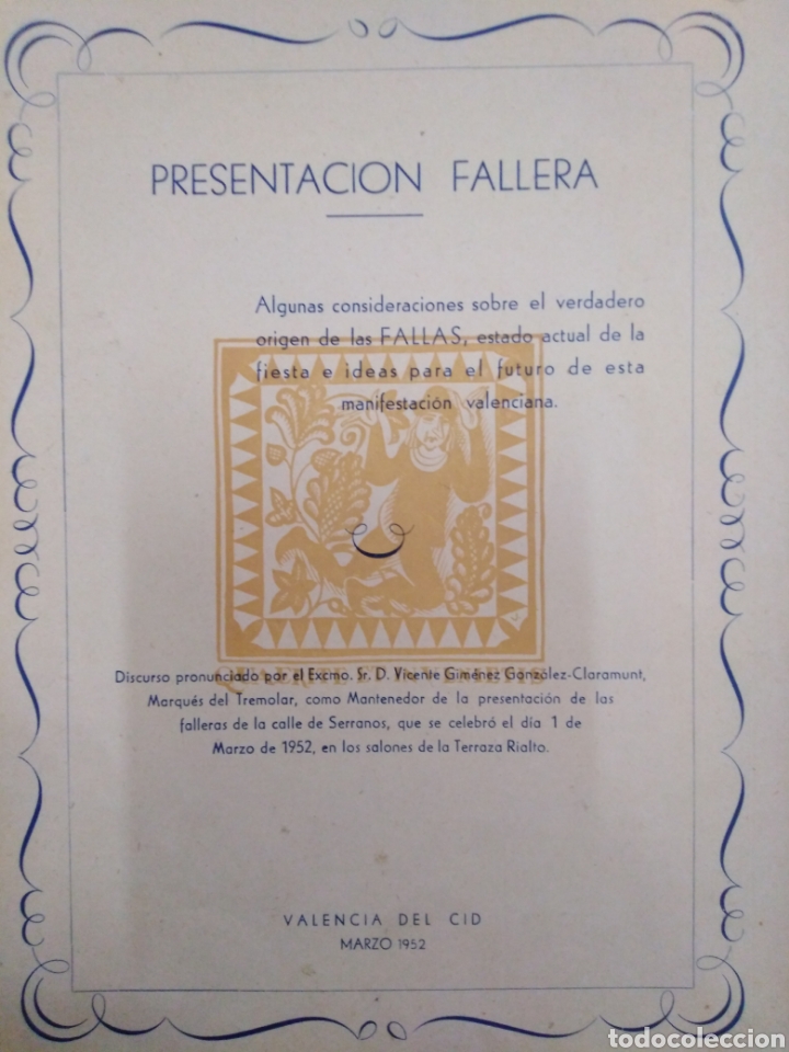 Coleccionismo de Revistas y Peri&oacute;dicos: PRESENTACI&Oacute;N FALLERA-MARZO 1952,ALGUNAS CONSIDERACIONES SOBRE EL VERDADERO ORIGEN DE LAS FALLAS,ESTA